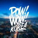 POW! WOW! KOREA 2017 – SEOUL UPCOMING EVENT